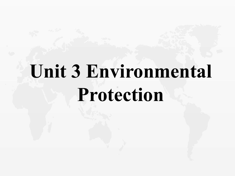 Unit 3Environmental ProtectionSection B Learning about Language ppt课件-（2019版）新人教版选择性必修第三册高中英语.pptx_第1页