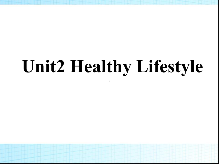 Unit 2Healthy LifestyleSection B Learning about Languageppt课件-（2019版）新人教版选择性必修第三册高中英语.pptx_第1页