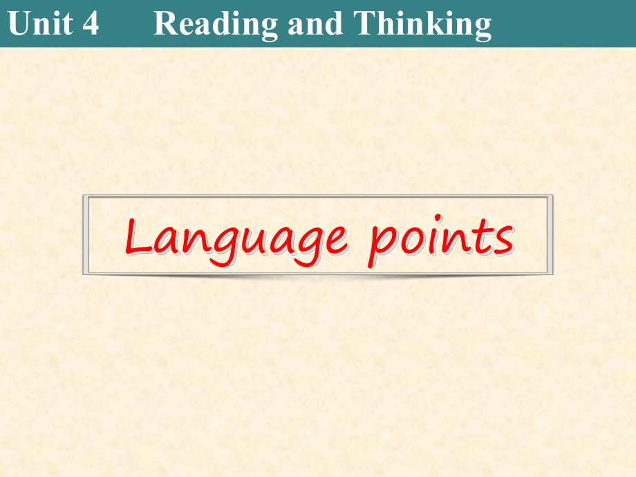 Unit 4Readingand thinking Language points ppt课件-（2019版）新人教版选择性必修第三册高中英语.ppt_第1页