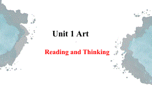 Unit 1Readingand thinking ppt课件-（2019版）新人教版选择性必修第三册高中英语.pptx