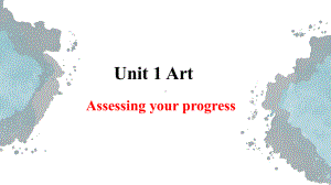 Unit 1Assessing your progress ppt课件-（2019版）新人教版选择性必修第三册高中英语.pptx