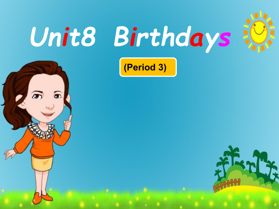 Unit 8 Birthdays-Sound time,Culture time & Cartoon time-ppt课件-(含教案+音频+素材)-县级公开课-新牛津译林版五年级下册英语(编号：e0fe5).zip