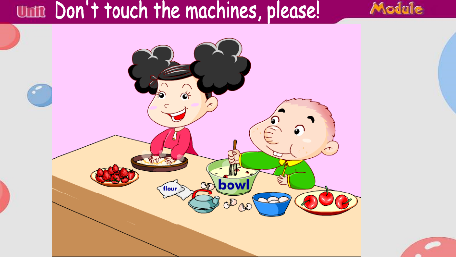 Module 1-Unit 1 Don’t touch the machines, please!-公开课ppt课件-(含教案+音频)--外研版四年级下册英语（一起）-(编号：613a0).zip