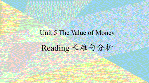 （2019版）新人教版高中英语必修第三册Unit 5 Reading 长难句分析＆Writing长难句分析 ppt课件.pptx