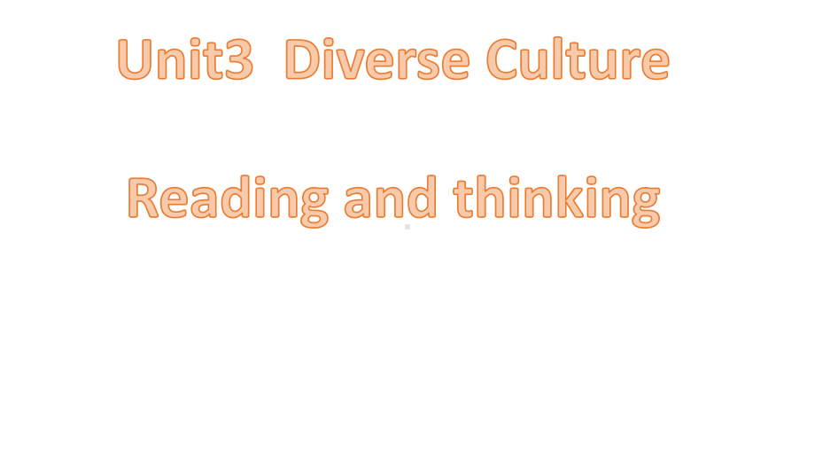 （2019版）新人教版高中英语必修第三册Unit 3 Reading and thinking ppt课件.pptx_第1页