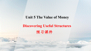 （2019版）新人教版高中英语必修第三册Unit 5 Discovering Useful Structures 预习ppt课件.pptx