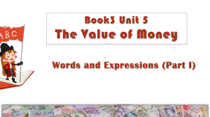 （2019版）新人教版高中英语必修第三册Unit 5 The Value of Money Words and Expressions ppt课件.pptx