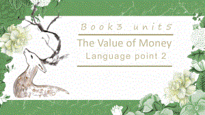 （2019版）新人教版高中英语必修第三册Unit 5 The Value of Money Language points 2 ppt课件.pptx