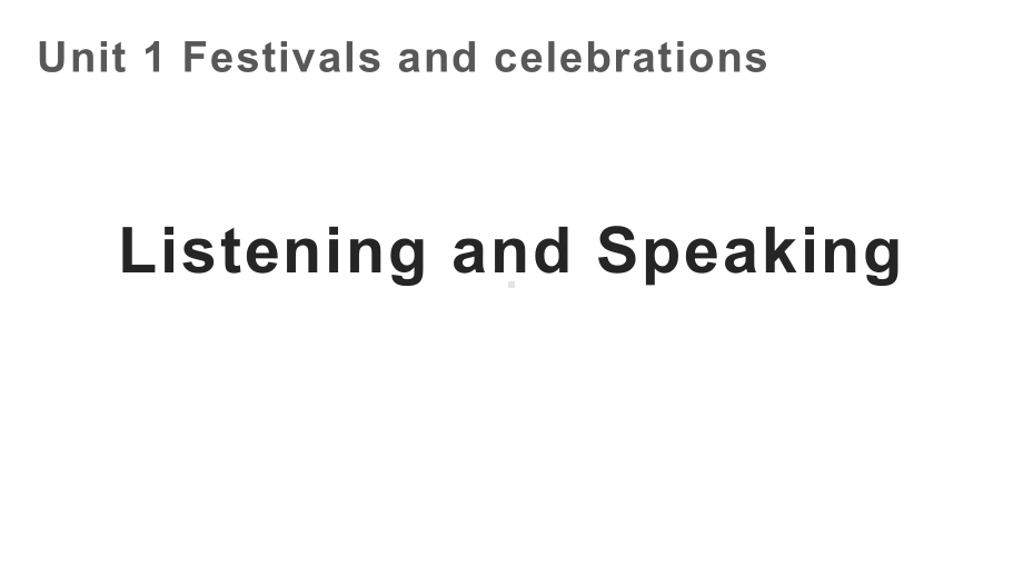 （2019版）新人教版高中英语必修第三册Unit 1 Listening and Speakingppt课件.pptx_第1页