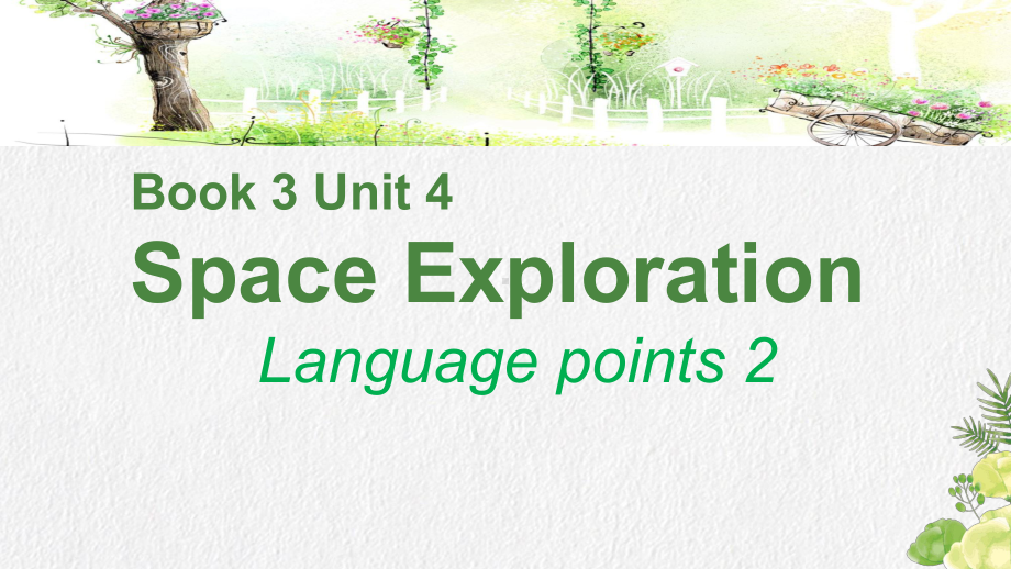 （2019版）新人教版高中英语必修第三册Unit 4 Space Exploration Language points 2 ppt课件.pptx_第1页