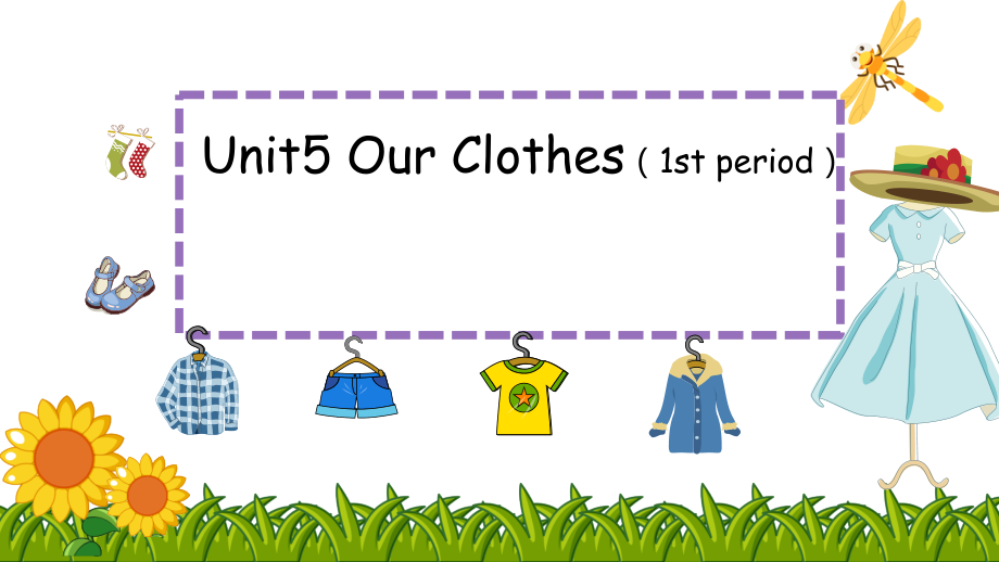 （广东）粤人版四年级下册-Unit 5 Our Clothes-Lesson 1-ppt课件-(含教案+视频)-市级优课-(编号：e0478).zip