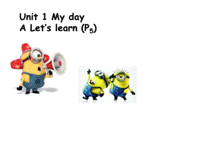 五年级英语下册课件-Unit 1 My day PartA Let’s learn人教PEP版.ppt