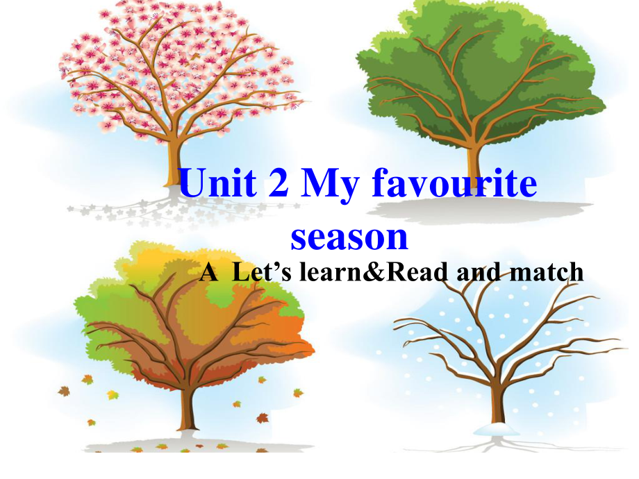 五年级下册英语课件-Unit 2 My favorite season Part A-Let’s learn人教PEP版.ppt_第1页