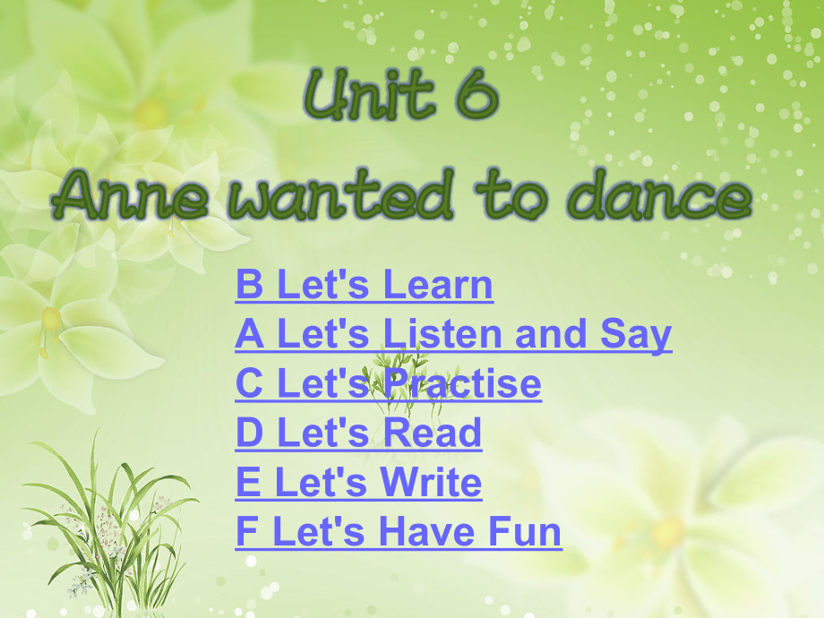 湘少版六年级下册-Unit 6 Anne wanted to dance.-ppt课件-(含教案+素材)--(编号：30594).zip