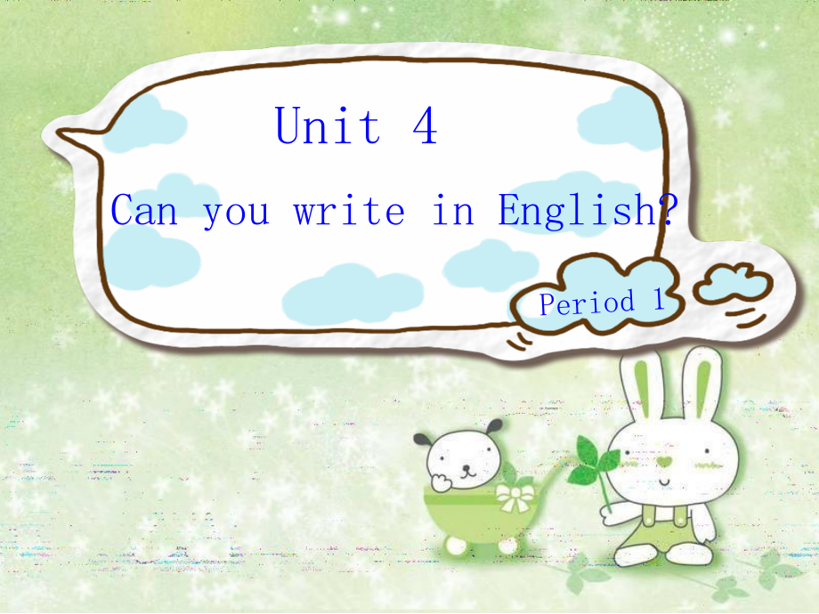 湘少版四年级下册-Unit 4 Can you write in English -ppt课件-(含教案+视频)-公开课-(编号：1044f).zip