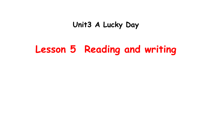 （广东）粤人版六年级下册-Unit 3 A Lucky Day-Lesson 5-ppt课件-(含教案)--(编号：e4d1e).zip