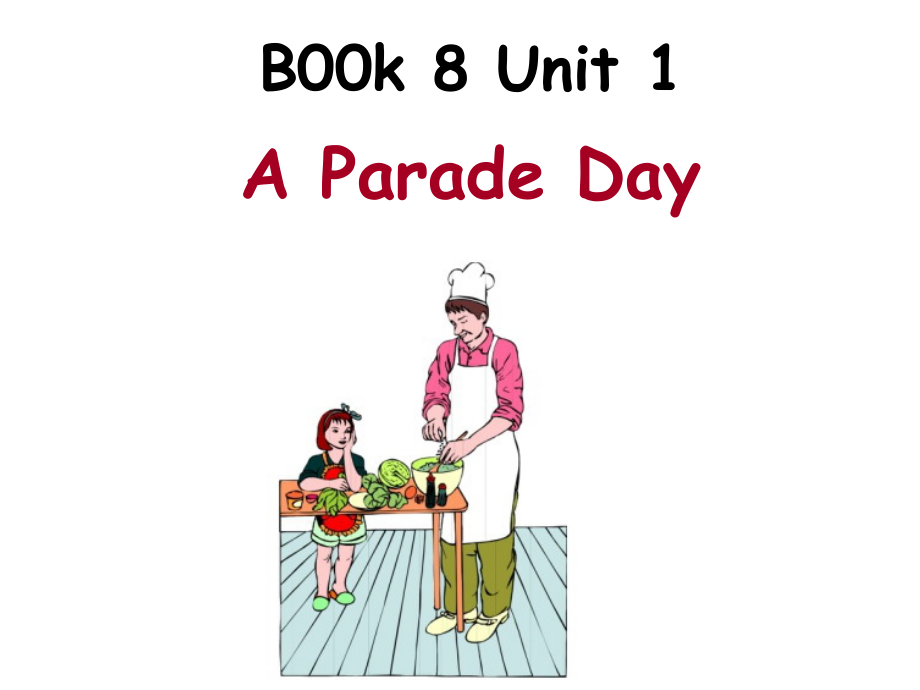 （广东）粤人版六年级下册-Unit 1 A Parade Day-Lesson 2-ppt课件-(含教案)--(编号：121e2).zip