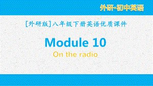 外研版英语八年级下册 module 10单元全套课件.pptx