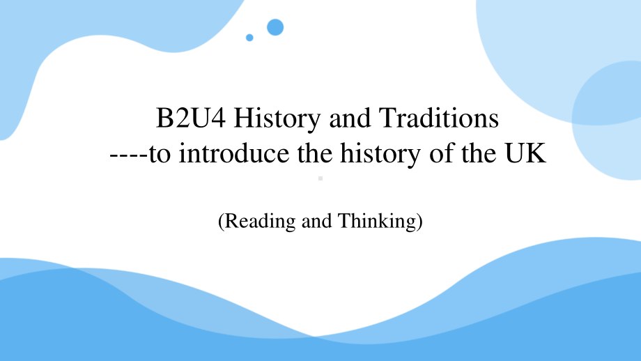 （新教材）人教版(2019) 高一英语 必修第二册Unit4 History and Traditions Reading and Thinking 课件.ppt_第1页