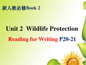 (2019新教材) 人教版Book 2 Unit 2写作 Reading for Writing P20-21课件.pptx