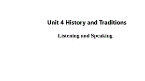 （新教材）人教版(2019) 高一英语 必修第二册Unit 4 History and Traditions－Period 1 Listening and Speaking 课件.pptx