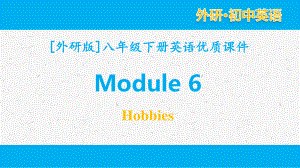 外研版英语八年级下册 module 6单元全套课件.pptx