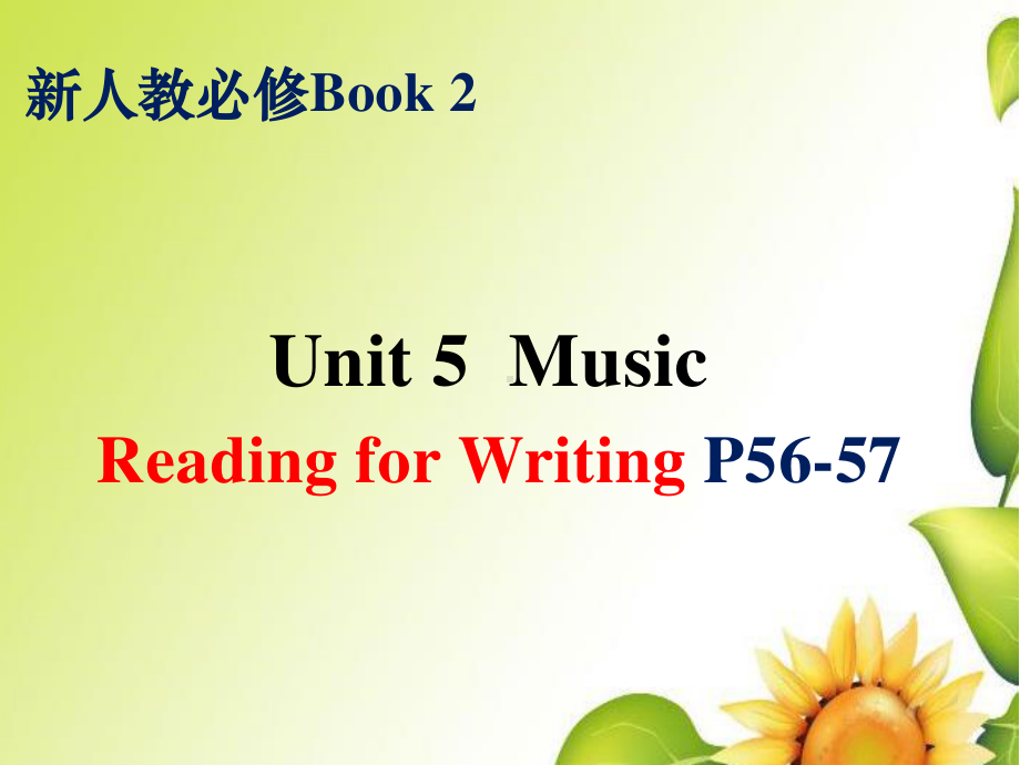 （新教材）人教版（2019）Book 2 Unit 5 写作 Reading for Writing P56-57课件.pptx_第1页