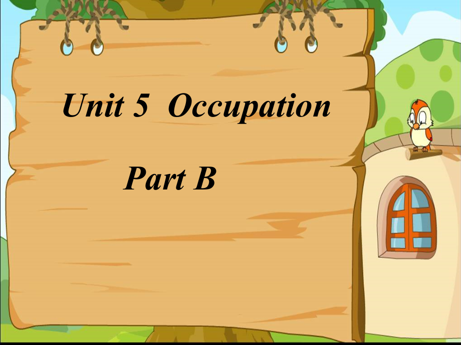 闽教版六年级下册-Unit 5 Occupation-Part B-ppt课件-(含教案)--(编号：b00df).zip