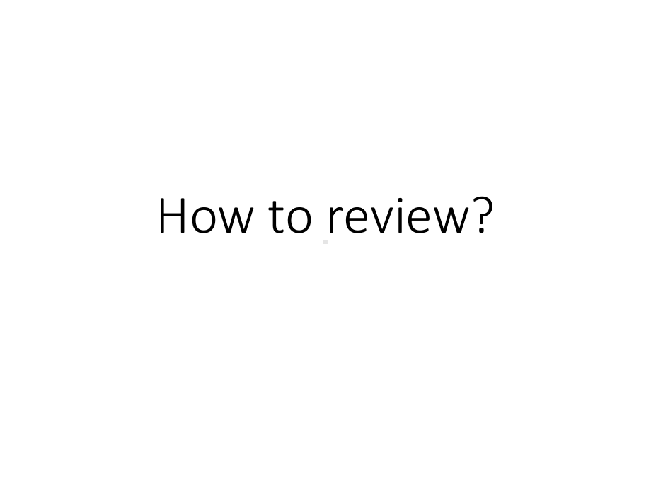 How to review.pptx_第1页