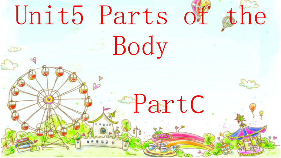 闽教版三年级下册Unit 5 Parts of the Body-Part C-ppt课件-(含教案+视频+素材)-公开课-(编号：f03e8).zip