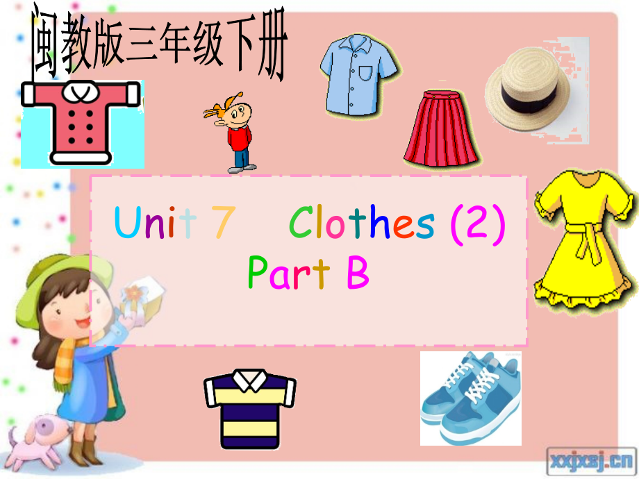 闽教版三年级下册Unit 7 Clothes (2)-Part B-ppt课件-(含教案)--(编号：90ec1).zip