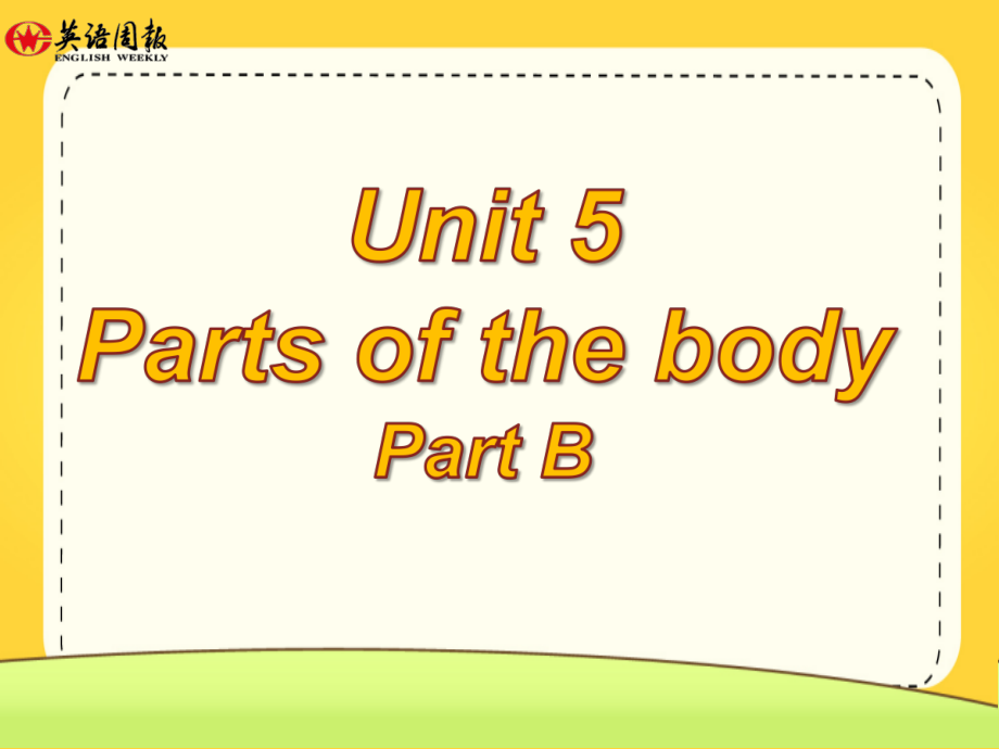 闽教版三年级下册Unit 5 Parts of the Body-Part B-ppt课件-(含教案+素材)--(编号：70ad9).zip