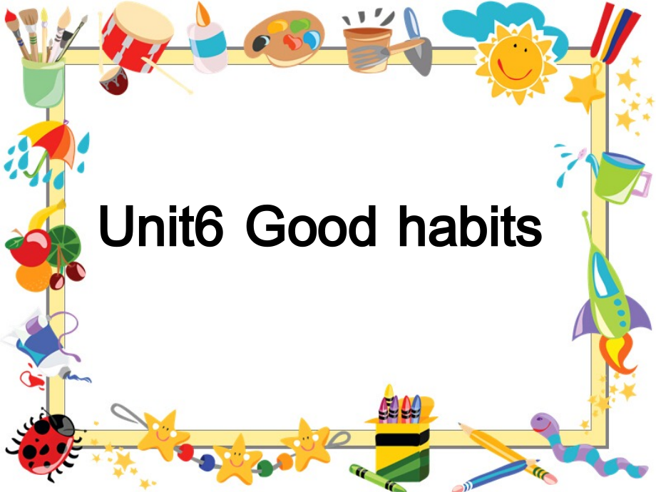 （广东）粤人版五年级下册英语Unit 6 Good Habits-Lesson 5-ppt课件-(含教案)--(编号：e00f3).zip