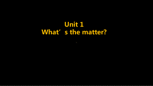 人教版八年级下册英语Unit 1 What's the matter ppt课件.pptx