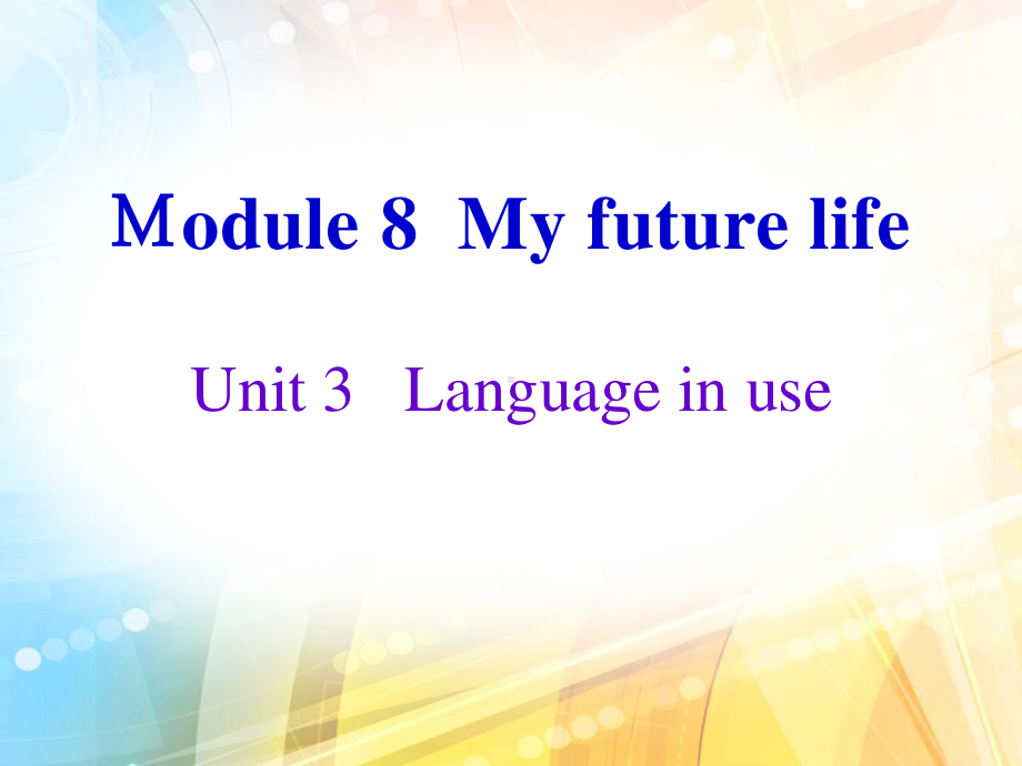 外研版九年级下册英语Module8 Unit3 同步ppt课件.ppt_第1页