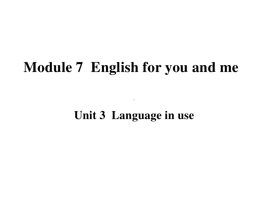 外研版九年级下册英语Module 7Unit 3 课堂练习 ppt课件.pptx_第1页