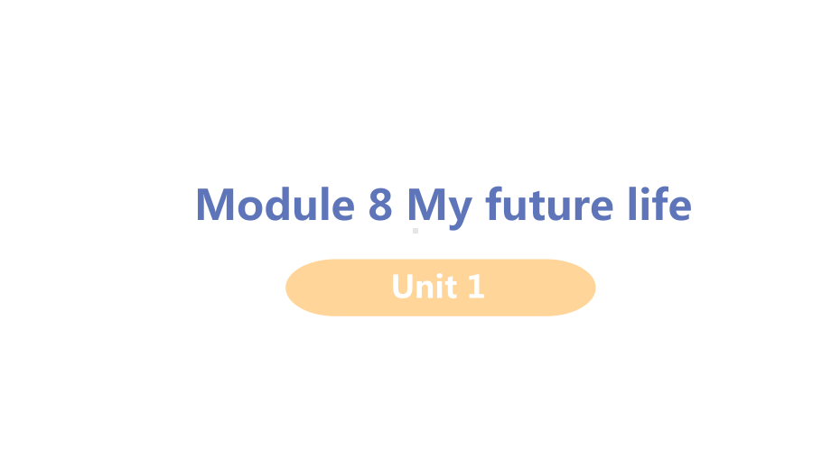 外研版九年级下册英语Module 8 My future lifeUnit 1 Here's to our friendship!ppt课件.ppt_第1页