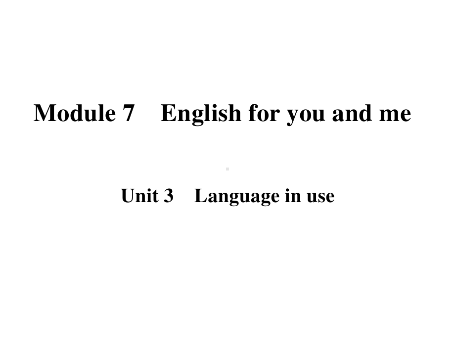 外研版九年级下册英语Module 7 Unit 3 作业ppt课件.pptx_第1页