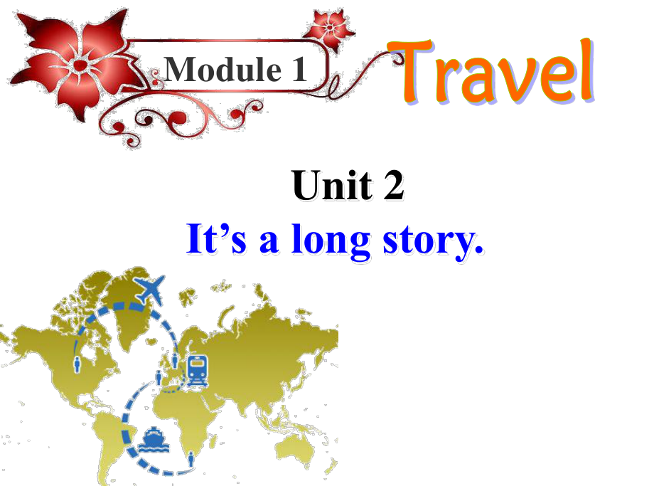 外研版九年级下册英语Module1 Unit2 It’s a long storyppt课件.ppt_第1页