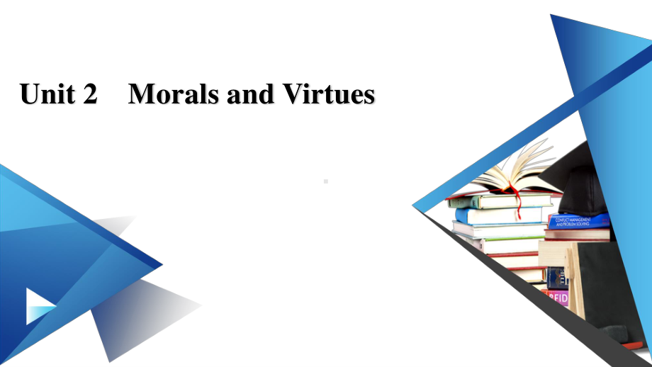 Unit 2 Morals and Virtues Section Ⅳ （新教材）人教版（2019）高中英语必修第三册课件.pptx_第1页