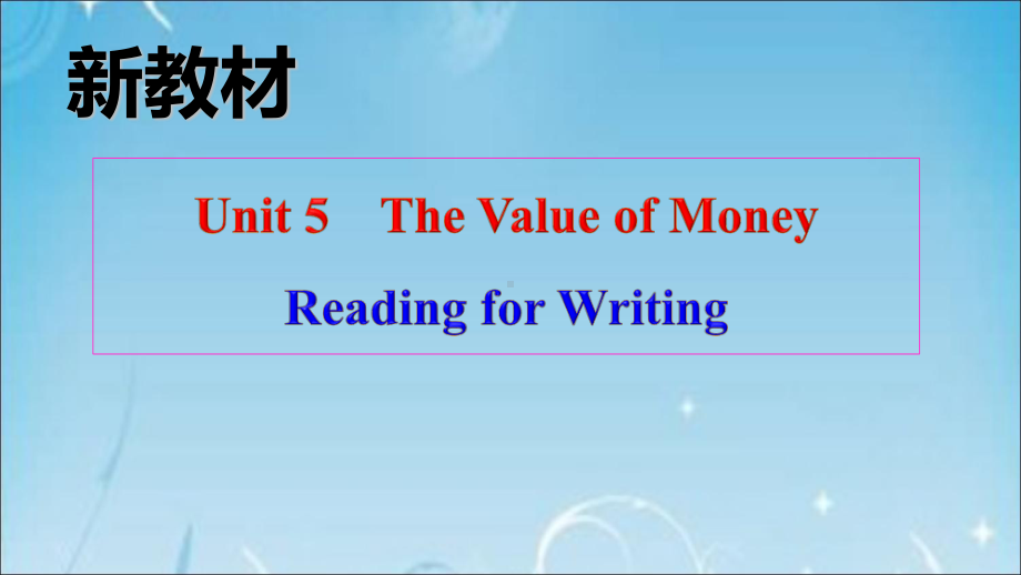 （2019新教材）人教版高中英语必修第三册Unit 5 Reading for Writing（英语）.ppt_第1页