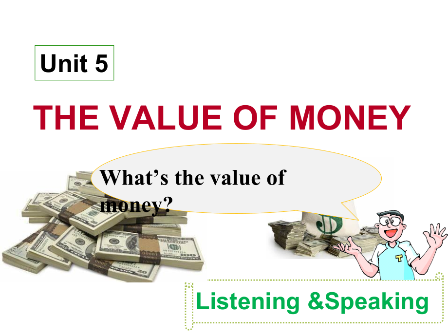 人教版（2019新教材）必修第三册 Unit 5 The Value of Money Listening and Speaking (课件21张PPT和视频素材).zip