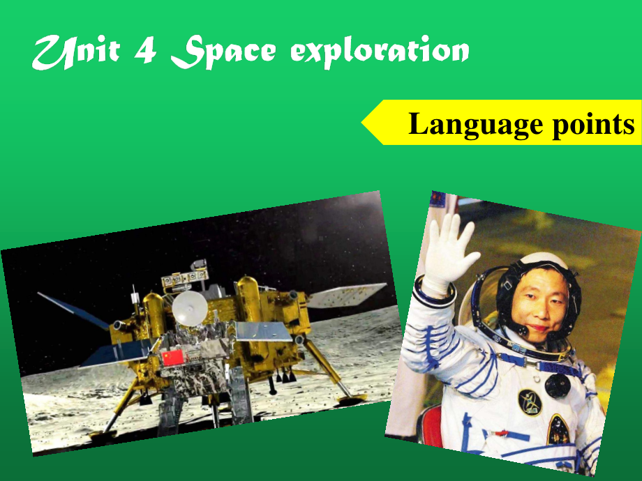 人教版（2019新教材）必修第三册 Unit 4 Space Exploration Language points(共23张PPT).ppt_第1页