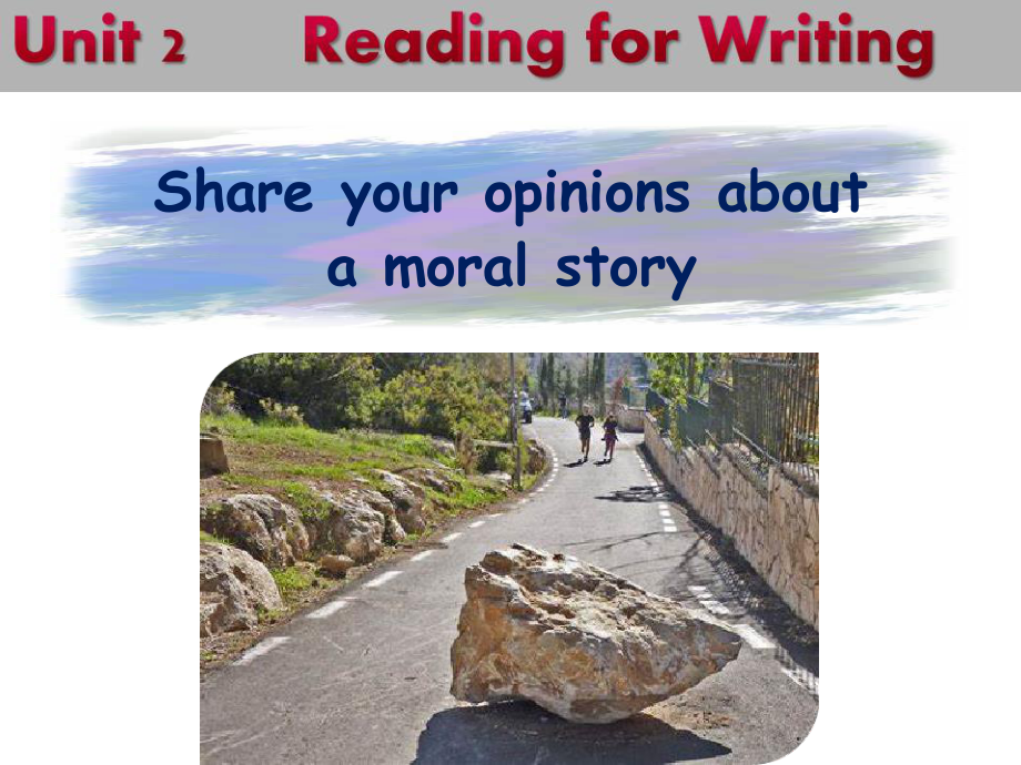 人教版（2019新教材）必修第三册 Unit 2 Morals and Virtues Reading for Writing(共28张PPT).ppt_第1页