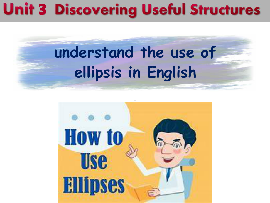 人教版（2019新教材）必修第三册 Unit 3 Diverse Cultures Discoveringuseful strutures(共32张PPT).ppt_第1页