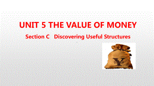 人教版（2019新教材）高中英语必修第三册教学课件：Unit 5 The Value of Money Section C(共49张PPT).pptx