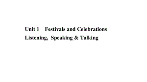 英语人教版（2019新教材）必修第三册Unit 1 ListeningSpeaking & Talking课件.ppt