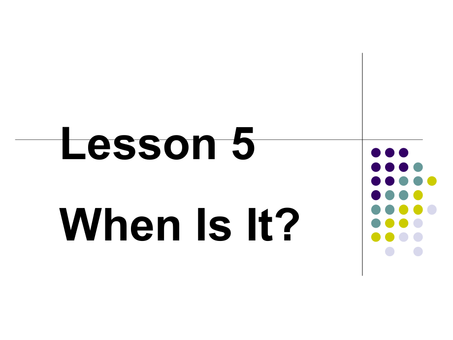 冀教版（一起）四下-Unit 1 Days and Months-Lesson 5 When Is It -ppt课件-(含教案)--(编号：a4ea4).zip