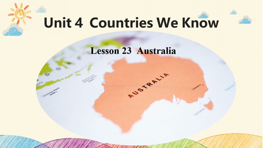 冀教版（一起）四下-Unit 4 Countries We Know-Lesson 23 Australia-ppt课件-(含教案)-市级优课-(编号：50c5d).zip