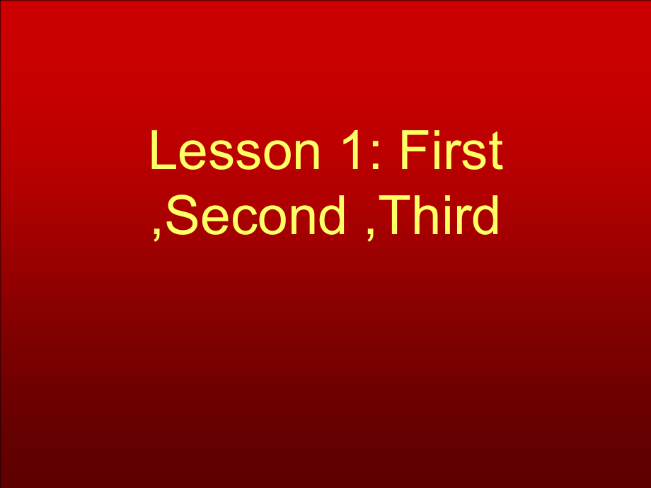 冀教版（一起）四下-Unit 1 Days and Months-Lesson 1 First, Second, Third-ppt课件-(含教案)--(编号：b010b).zip